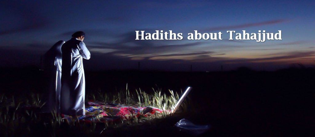 Hadiths about Tahajjud | Hold tight to night prayer | Jannat Al Quran